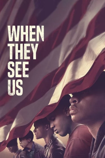 When They See Us>